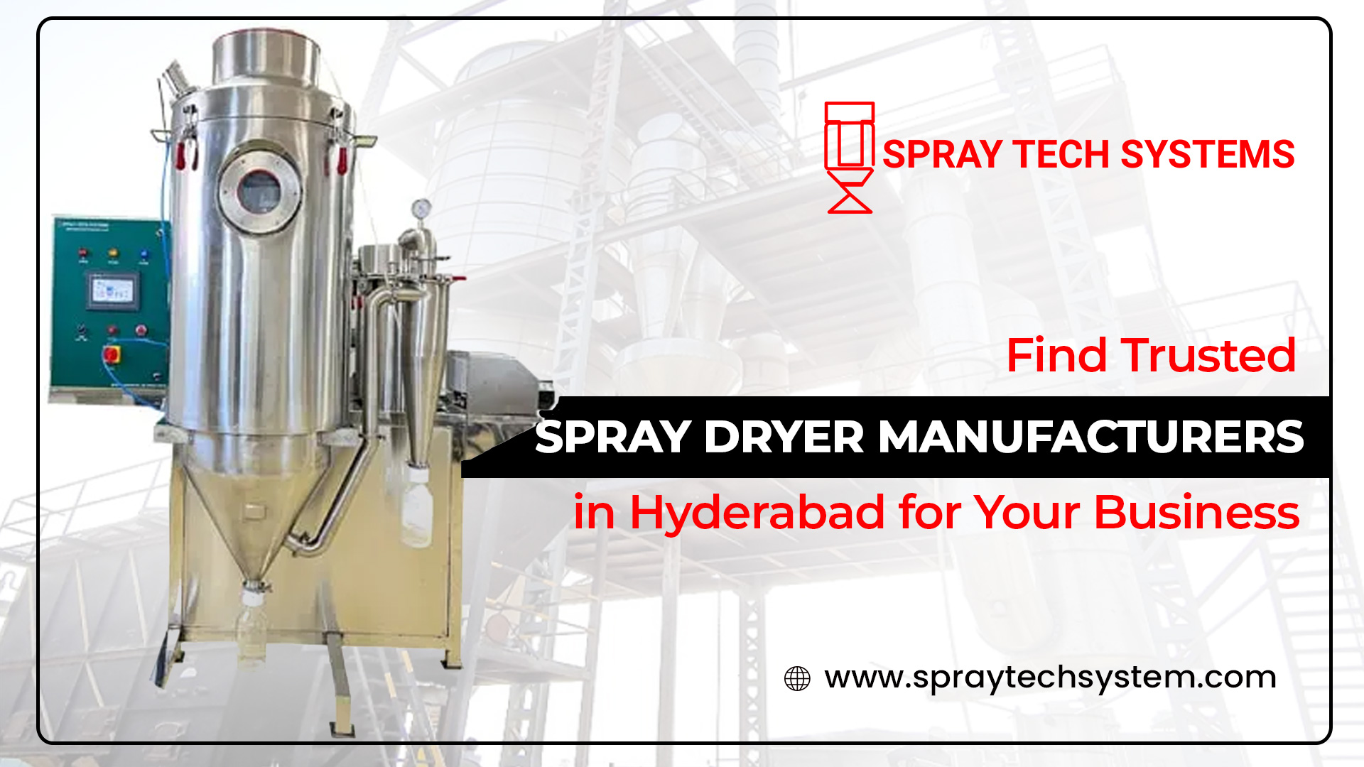 Spray Dryer Manufacturers In Hyderabad